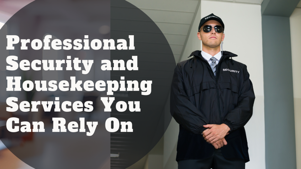 security and housekeeping service provider