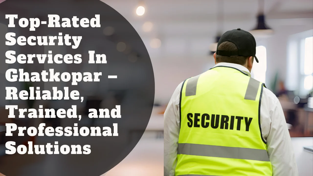 Affordable-and-Trusted-Security-Services-in-Lower-Parel-Tailored-for-Residential