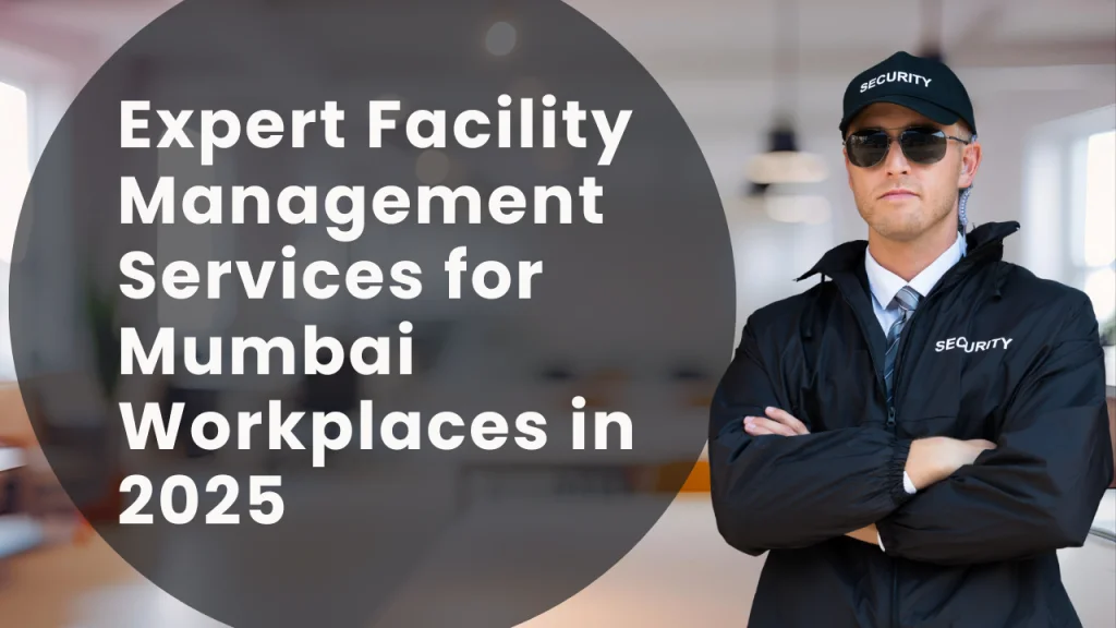 Facility Management Services for Mumbai